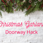 Christmas Garland Doorway Hack
